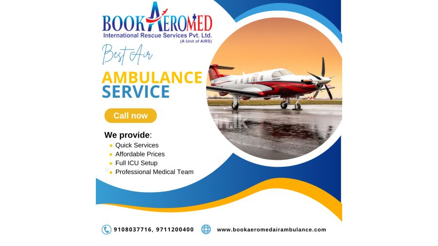 Get Necessary Medical Facilities in Book Aeromed Air Ambulance Service in Kolkata