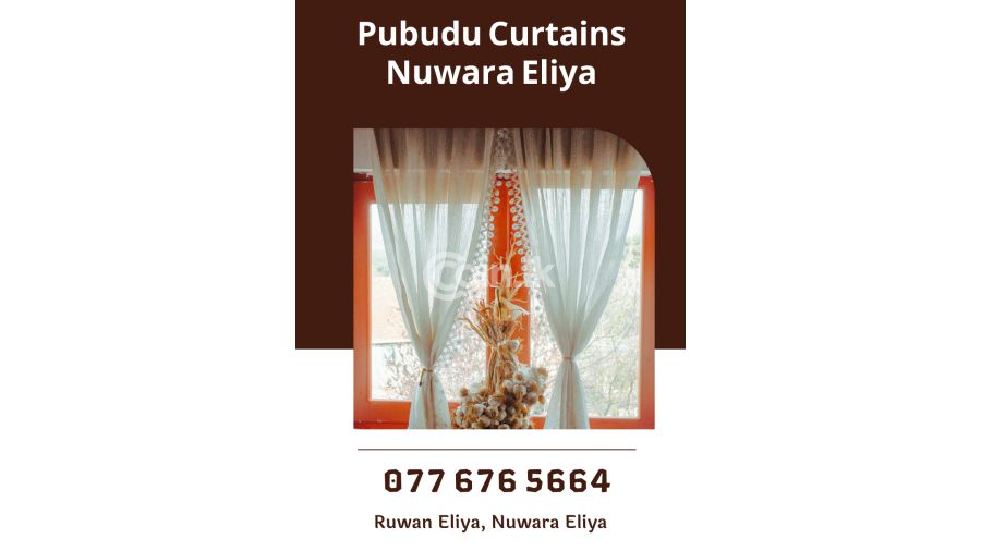 Pubudu Curtains Nuwaraeliya